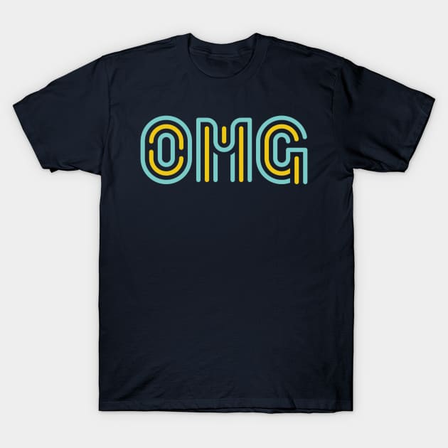 OMG T-Shirt by attadesign